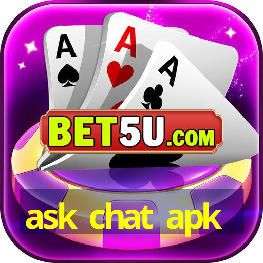 ask chat apk